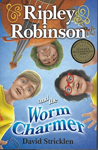 Ripley Robinson and the Worm Charmer